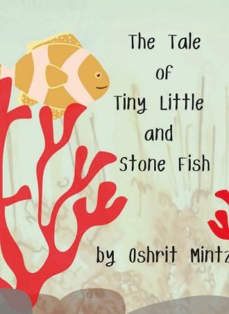 The Tale of Tiny Little and Stone Fish